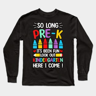 Kids So Long Pre-K Graduation Kindergarten  2024 Long Sleeve T-Shirt